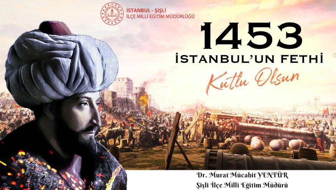 İstanbul'un Fethi'nin 568. Yıl Dönümü Mesajı