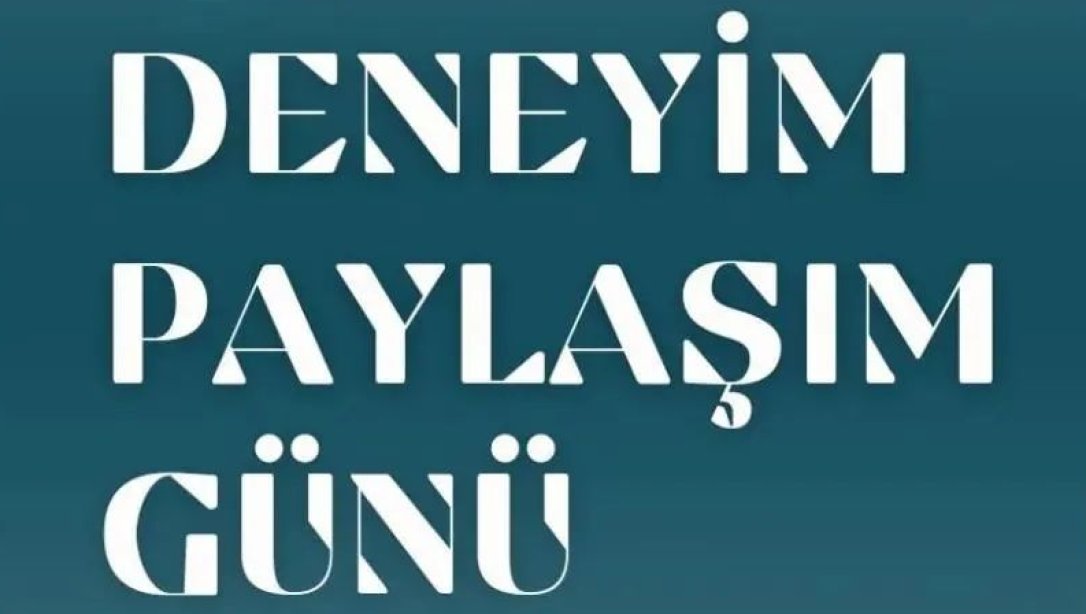 Deneyim Paylaşım Günü